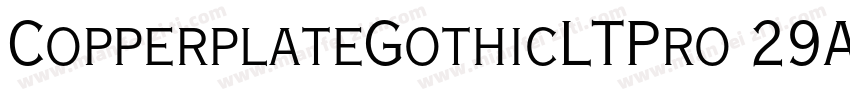 CopperplateGothicLTPro 29AB字体转换